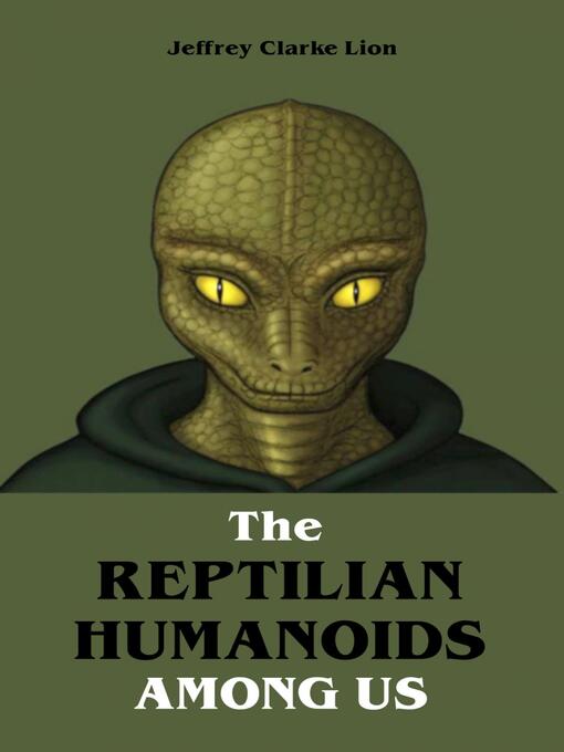 Cover image for The Reptilian Humanoid Elites Among Us